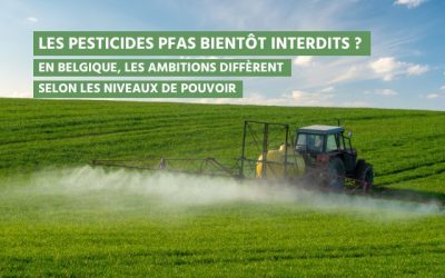 Les pesticides PFAS bientôt interdits ? En Belgique, les ambitions diffèrent selon les niveaux de pouvoir.