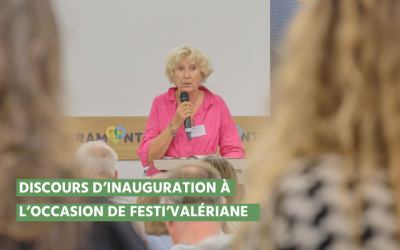 Discours d&rsquo;inauguration à l&rsquo;occasion de Festi&rsquo;Valériane